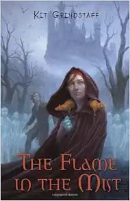 The Flame in the Mist