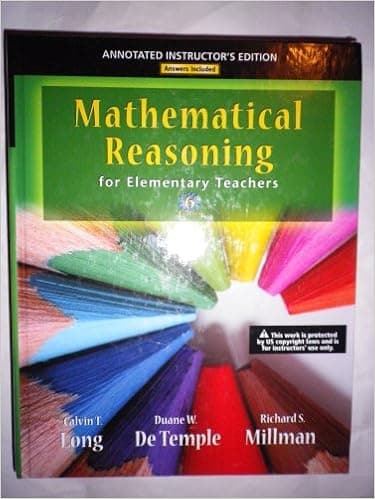 Annotated Instuctor's Edition for Mathematical Reasoning for Elementary School Teachers