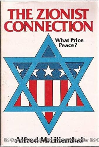 The Zionist Connection: What Price Peace?