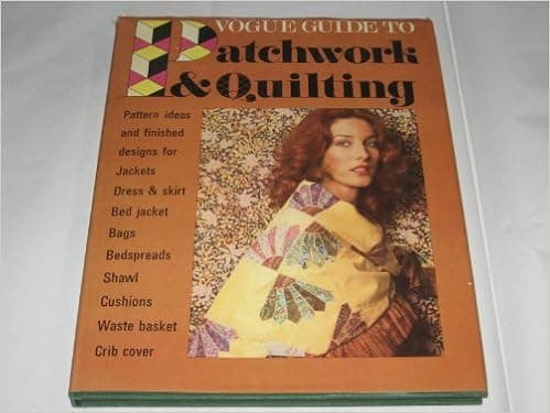 Vogue Guide to Patchwork & Quilting