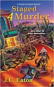 Staged 4 Murder (Sophie Kimball Mystery)