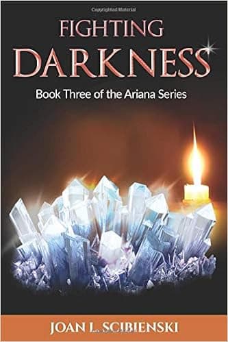 Fighting Darkness: Book 3 of the Ariana Series