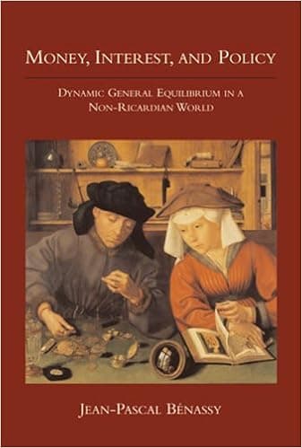Money, Interest, and Policy: Dynamic General Equilibrium in a Non-Ricardian World (The MIT Press)