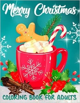 Merry Christmas Coloring Book for Adults: Large Print Winter Coloring Book for Adults and Seniors | 50 Easy & Simple Christmas Coloring Pages | Relaxing Christmas Scenes Coloring Book