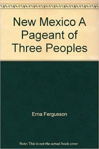 New Mexico A Pageant of Three Peoples