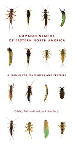 Common Nymphs of Eastern North America: A Primer for Flyfishers and Flytiers (Keystone Books)