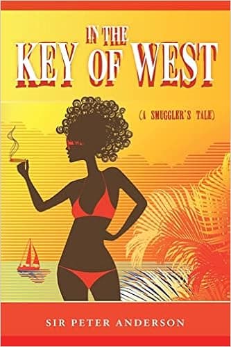 In the Key of West (A Smuggler's Tale)