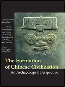 The Formation of Chinese Civilization: An Archaeological Perspective