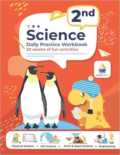 2nd Grade Science: Daily Practice Workbook | 20 Weeks of Fun Activities (Physical, Life, Earth and Space Science, Engineering | Video Explanations Included | 200+ Pages Workbook)