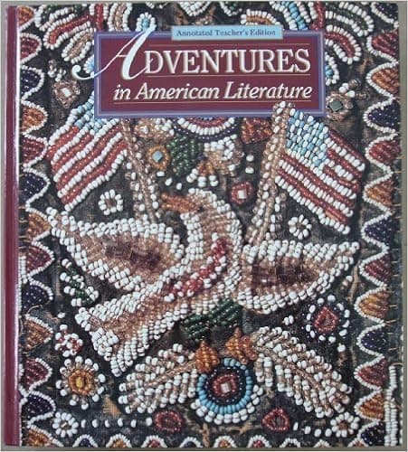 Adventures in American Literature, Annotated Teacher's Edition