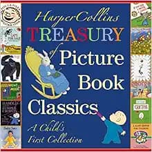 HarperCollins Treasury of Picture Book Classics: A Child's First Collection