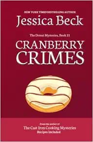 Cranberry Crimes: Donut Mystery #31 (The Donut Mysteries)