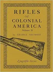 Rifles of Colonial America, Vol. 2