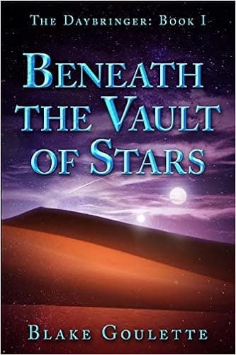 Beneath the Vault of Stars (The Daybringer)