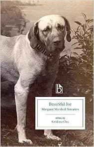 Beautiful Joe (Broadview Editions)