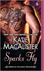 Sparks Fly: A Novel of the Light Dragons