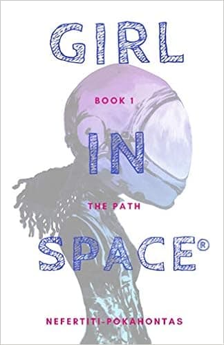 Girl In Space: The Path