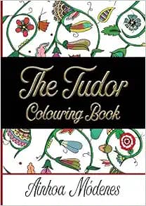 The Tudor Colouring Book