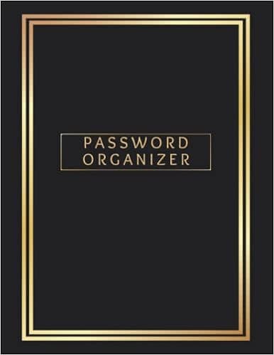 Password Organizer: Password Organizer large print 8.5x11 169 pages; Alphabetized Organizer for Internet Login & Website & Username & Password, Password Notebook Keeper for Home or Office