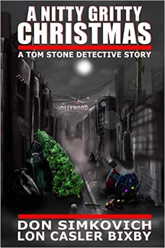 Tom Stone: A Nitty Gritty Christmas (Tom Stone Detective Stories)
