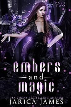 Embers and Magic: Part Two (The Knottyverse Book 3)