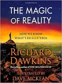 The Magic of Reality: How We Know What's Really True