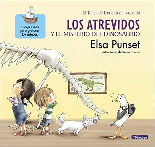 Los atrevidos y el misterio del dinosaurio / The Daring and the Mystery of the Dinosaur (El Taller de Emociones / Workshop of Emotions) (Spanish Edition)