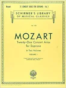 21 Concert Arias for Soprano - Volume I: Schirmer Library of Classics Volume 1751 Voice and Piano