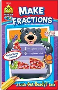 School Zone - Make Fractions Workbook - Ages 6 to 8, 1st Grade, 2nd Grade, Activity Pad, Math, Shapes, Basic Fractions, Problem-Solving, and More (School Zone Little Get Ready!™ Book Series)