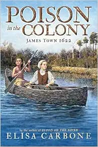 Poison in the Colony: James Town 1622