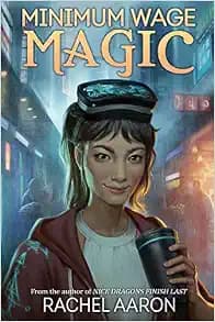 Minimum Wage Magic: DFZ Book 1