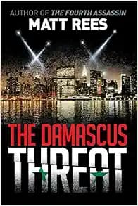 The Damascus Threat: An ICE Thriller