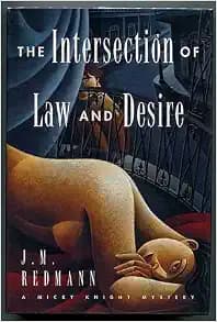 The Intersection of Law and Desire: A Mystery