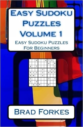 Easy Sudoku Puzzles Volume 1: Easy Sudoku Puzzles For Beginners