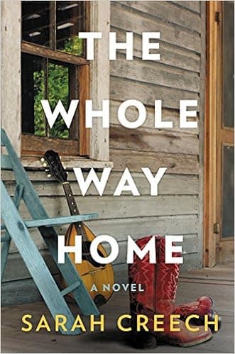 The Whole Way Home: A Novel