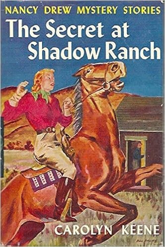 The Secret at Shadow Ranch (Nancy Drew, Book 5)
