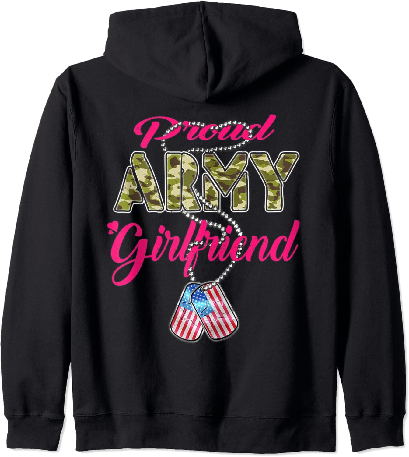 Proud Army Girlfriend US Flag Dog Tags Pride Military Lovers Zip Hoodie