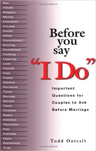 Before You Say 'I Do': Important Questions for Couples to Ask Before Marriage