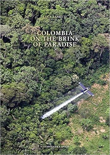 Colombia: On the Brink of Paradise