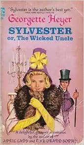 Sylvester, or the Wicked Uncle
