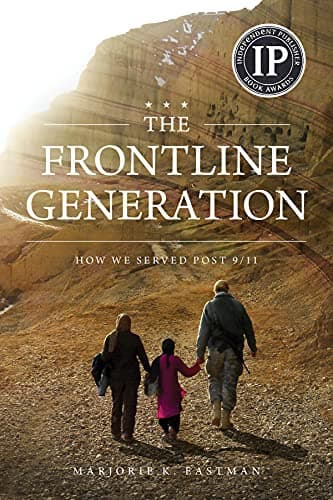 The Frontline Generation: How We Served Post 9/11