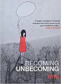 Becoming Unbecoming