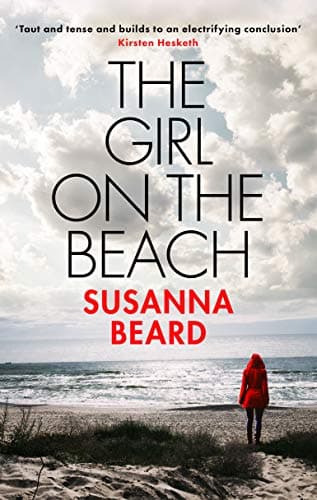 THE GIRL ON THE BEACH an utterly gripping psychological thriller (Totally gripping psychological thrillers)