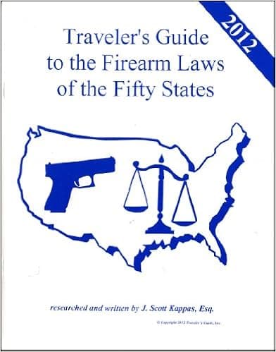 The Traveler's Guide to the Firearm Laws of the Fifty States