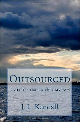 Outsourced: A Greater-than-riches Mystery