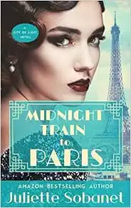 Midnight Train to Paris (City of Light)