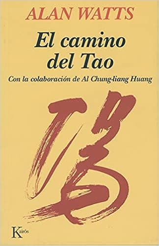 El camino del Tao (Spanish Edition)