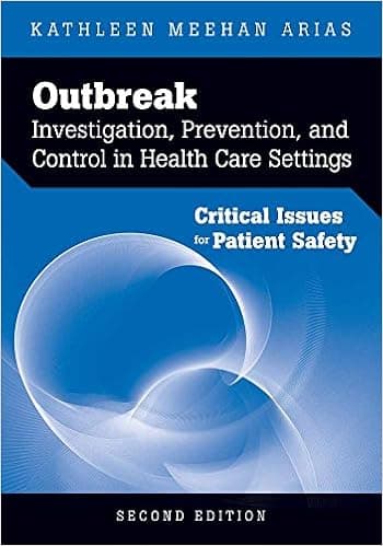 Outbreak Investigation, Prevention, and Control in Health Care Settings: Critical Issues in Patient Safety: Critical Issues in Patient Safety