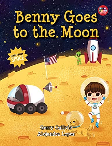 Benny Goes To The Moon: The great new book from Top Children's entertainer Gerry Ogilvie (1)