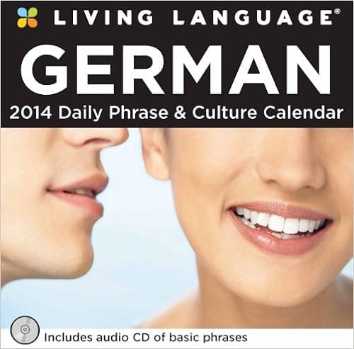 Living Language: German 2014 Day-to-Day Calendar: Daily Phrase & Culture Calendar